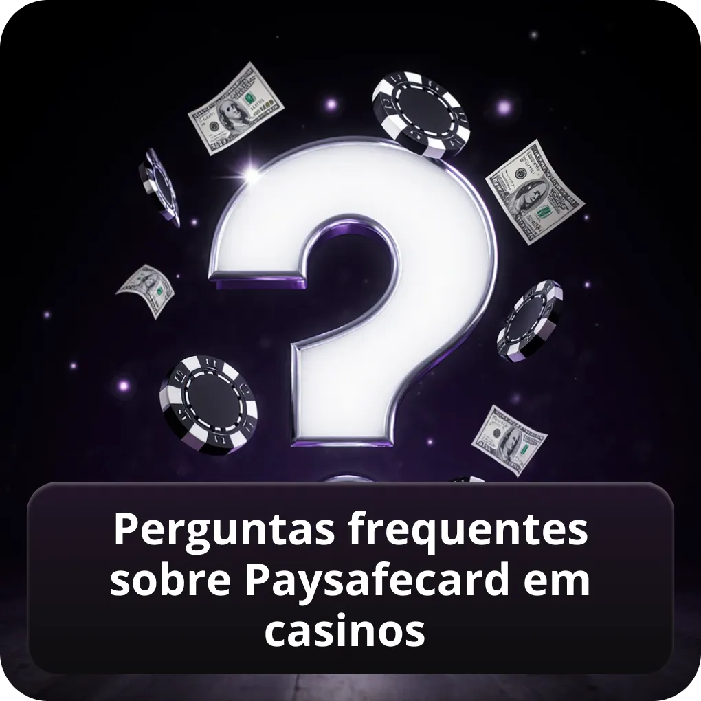 Perguntas Frequentes sobre Paysafecard em Casinos
