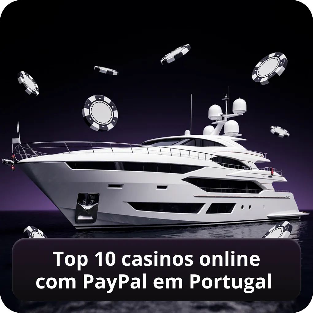 Top 10 casinos online com PayPal em Portugal